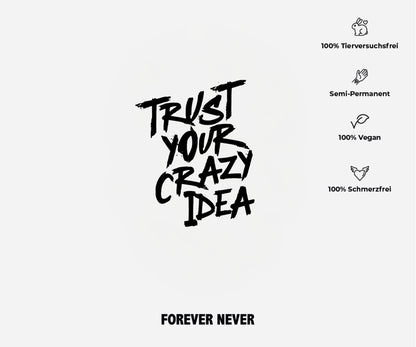 Trust your crazy Idea