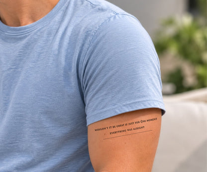 Zitat Tattoo "Everything Was Alright"